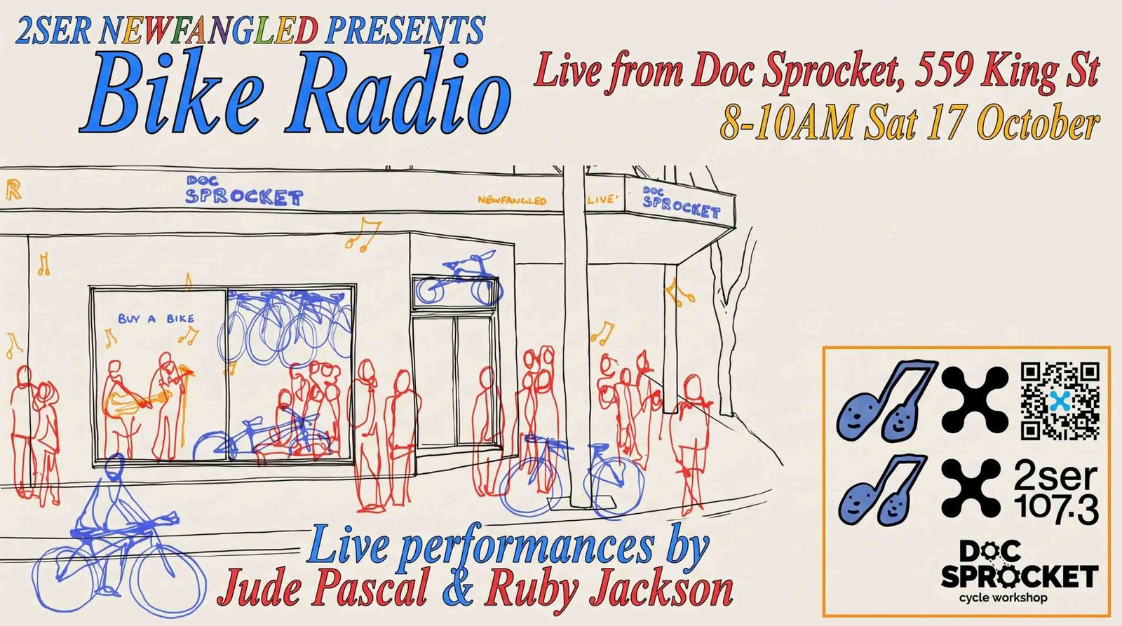Illustrated event poster for '2SER NEWFANGLED PRESENTS Bike Radio Live from Doc Sprocket', featuring line drawings of a bicycle shop storefront with people gathered outside, announcing live performances by Jude Pascal & Ruby Jackson on Saturday 17 October from 8-10 AM.